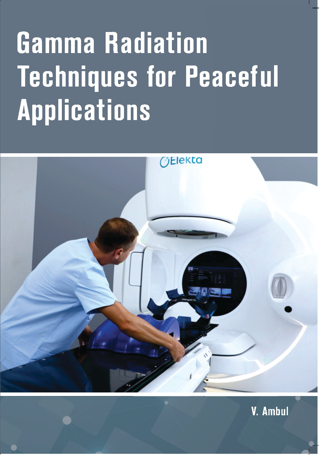 Gamma Radiation Techniques for Peaceful Applications