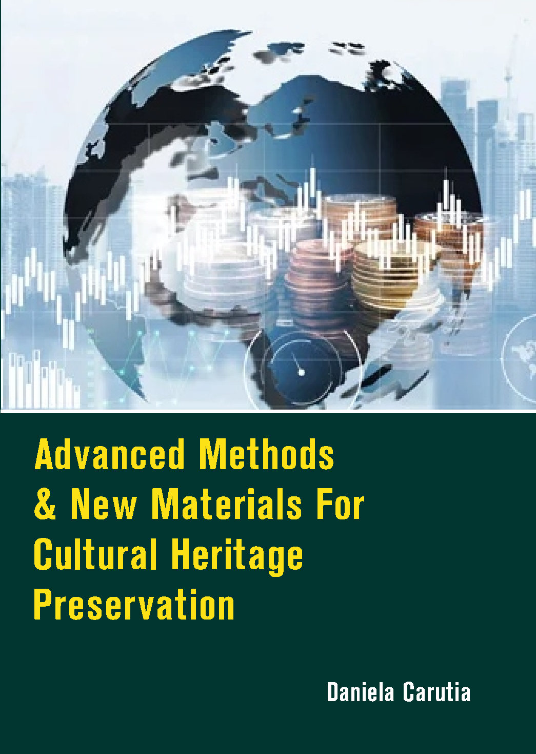 Advanced Methods & New Materials for Cultural Heritage Preservation