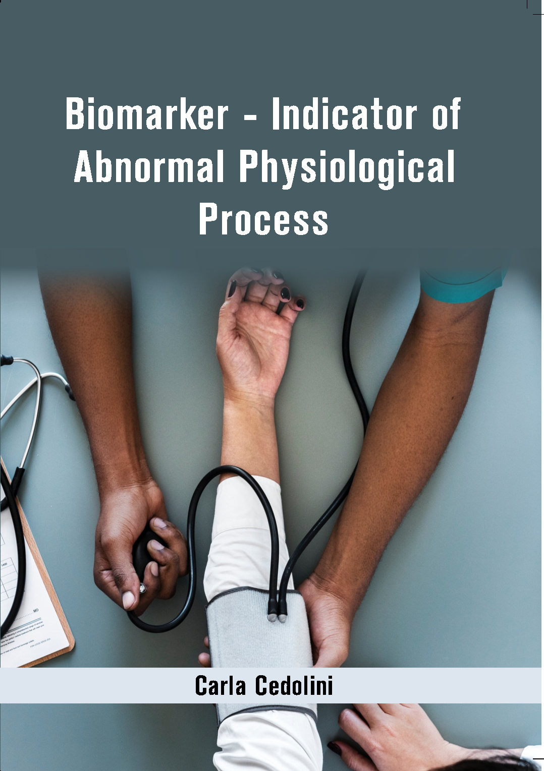 Biomarker - Indicator of Abnormal Physiological Process