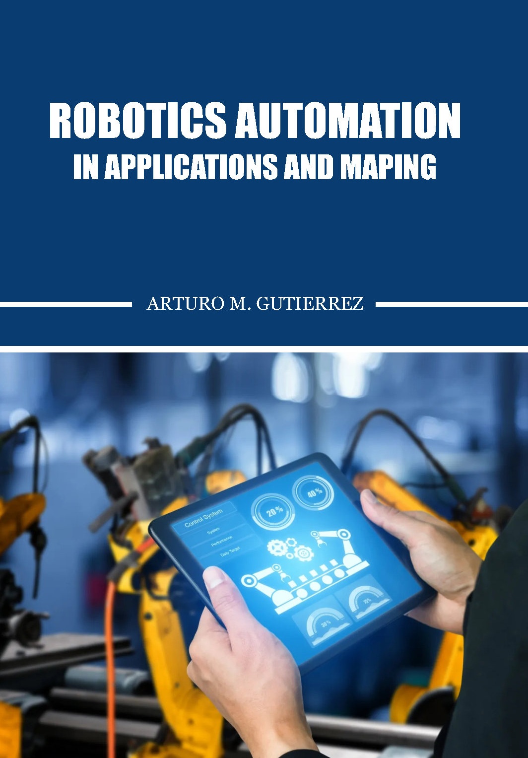 Robotics Automation in Applications & Mapping