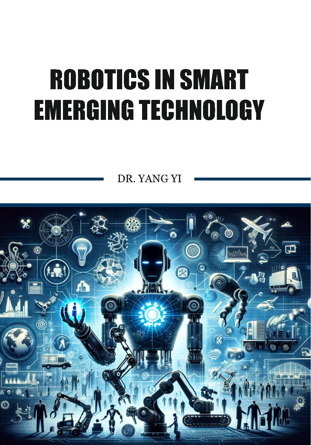 Robotics in Smart Emerging Technology