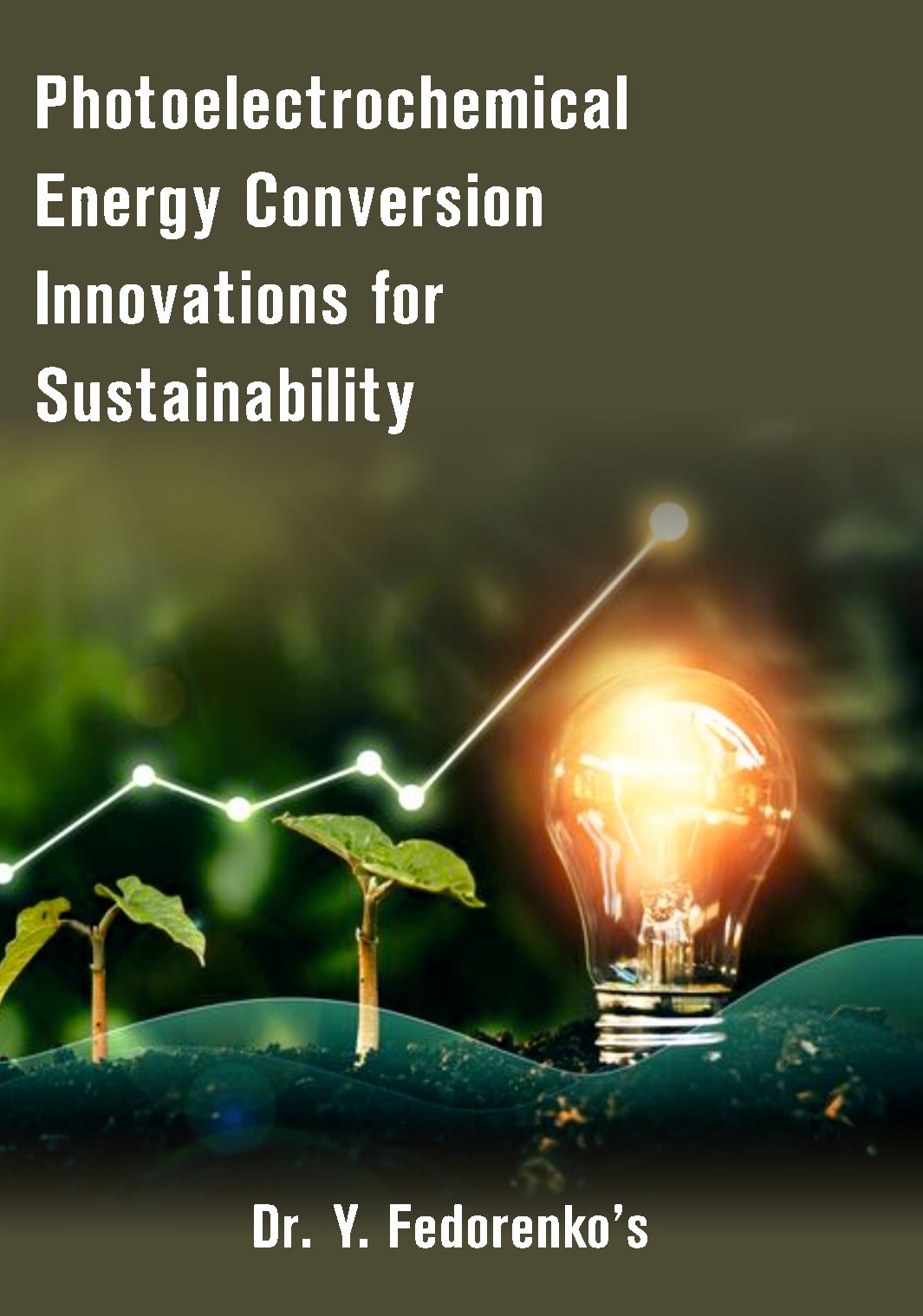 Photoelectrochemical Energy Conversion Innovations for Sustainability