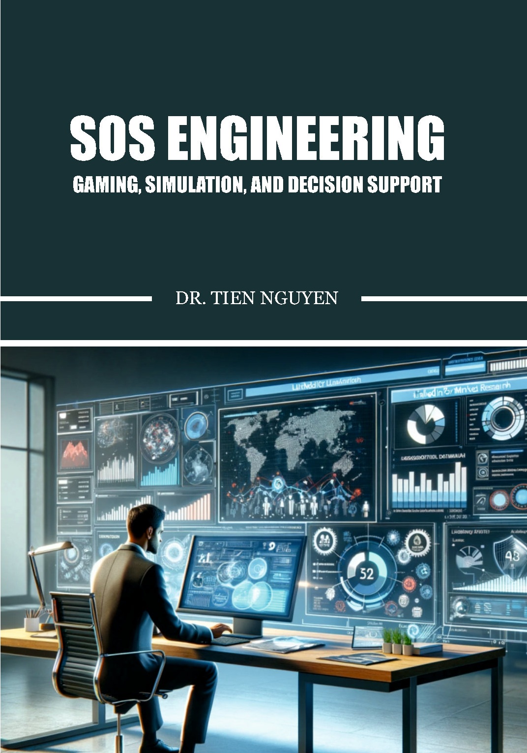 SoS Engineering Gaming, Simulation, and Decision Support