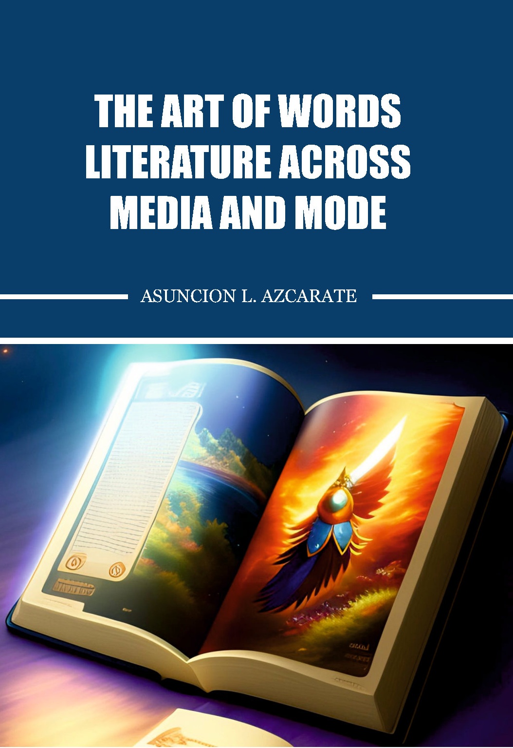 The Art of Words Literature Across Media and Mode