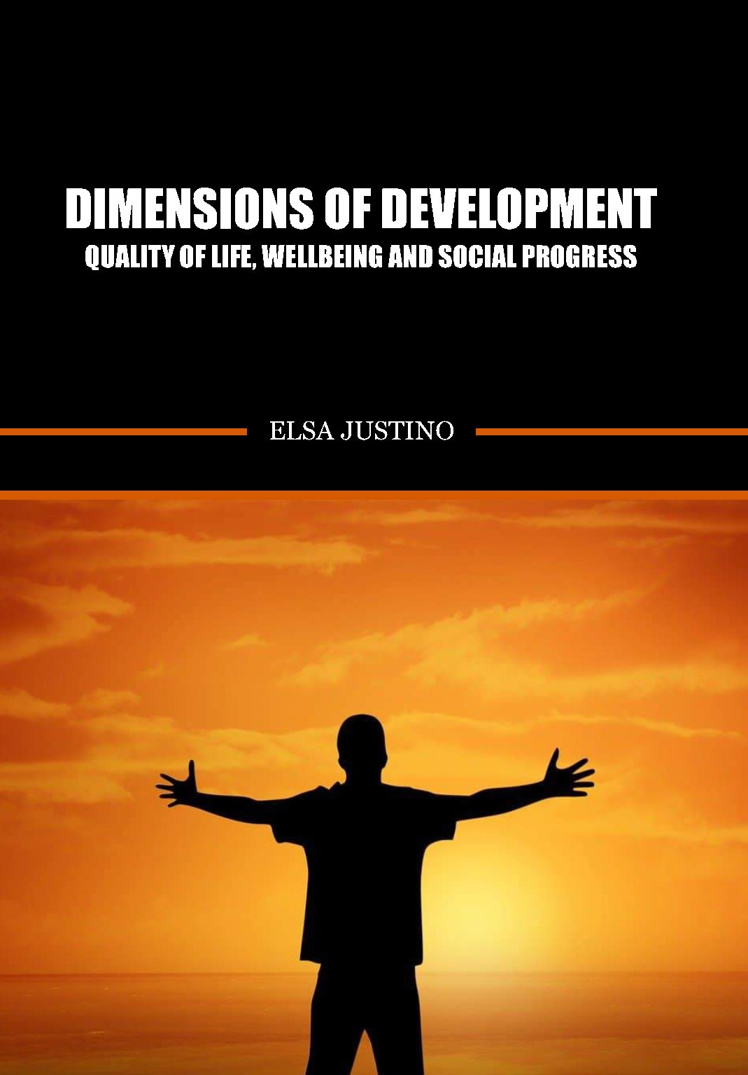 Dimensions of Development Quality of Life, Wellbeing, and Social Progress