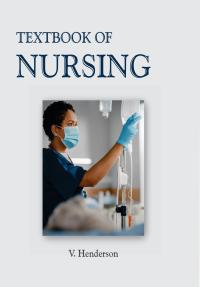 Textbook of Nursing