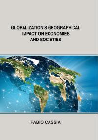 Globalization's Geographical Impact on Economies and Societies