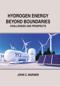 Hydrogen Energy Beyond Boundaries: Challenges and Prospects
