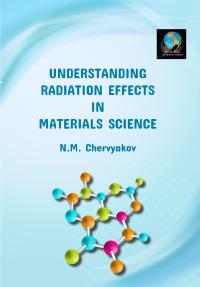 Understanding Radiation Effects in Materials Science