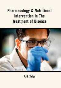 Pharmacology & Nutritional Intervention in the Treatment of Disease