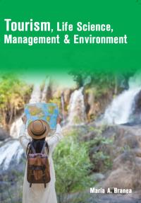 Tourism, Life Science, Management & Environment