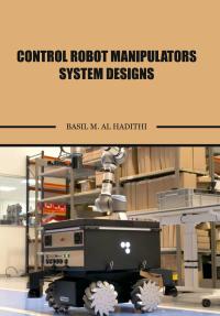 Control Robot Manipulators System Designs