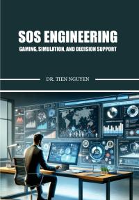 SoS Engineering Gaming, Simulation, and Decision Support