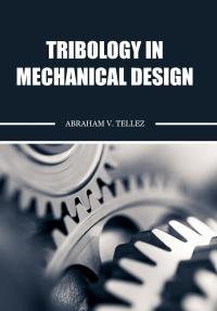 Tribology in Mechanical Design