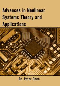 Advances in Nonlinear Systems Theory and Applications