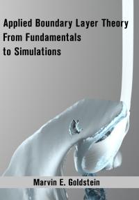 Applied Boundary Layer Theory From Fundamentals to Simulations