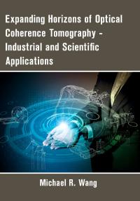 Expanding Horizons of Optical Coherence Tomography -Industrial and Scientific Applications